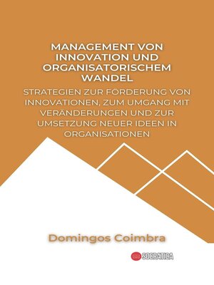 cover image of Management von Innovation und Organisatorischem Wandel